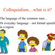 Illustration for article titled Colloquialisms